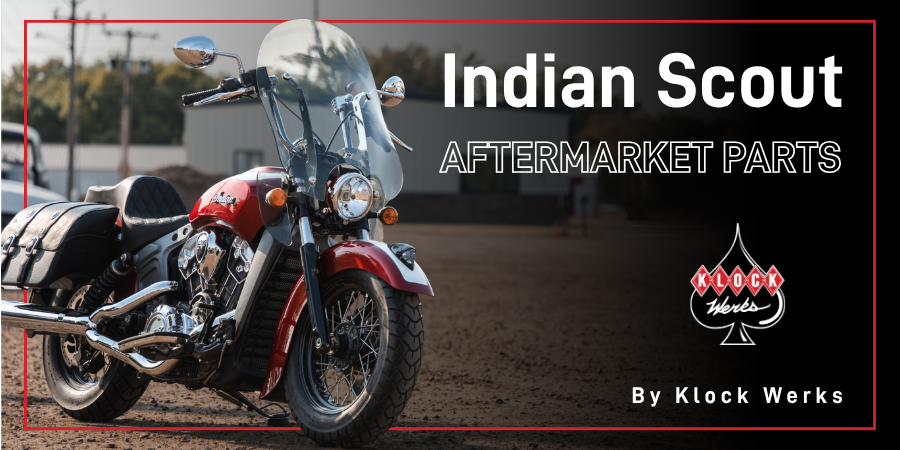 Klock Werks Aftermarket Parts for Indian® Scout®: American-Made Quality and Style